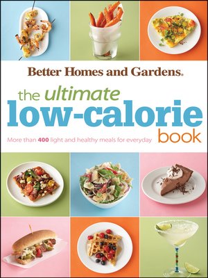 cover image of Better Homes & Gardens Ultimate Low-Calorie Meals